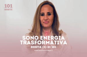 Sono energia trasformativa