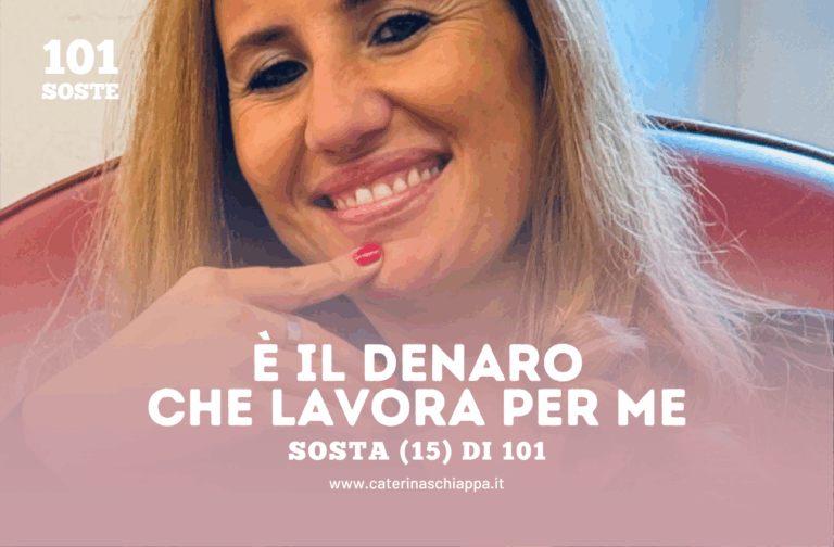 è il denaro che lavora per me