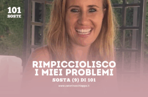rimpicciolisco i miei problemi